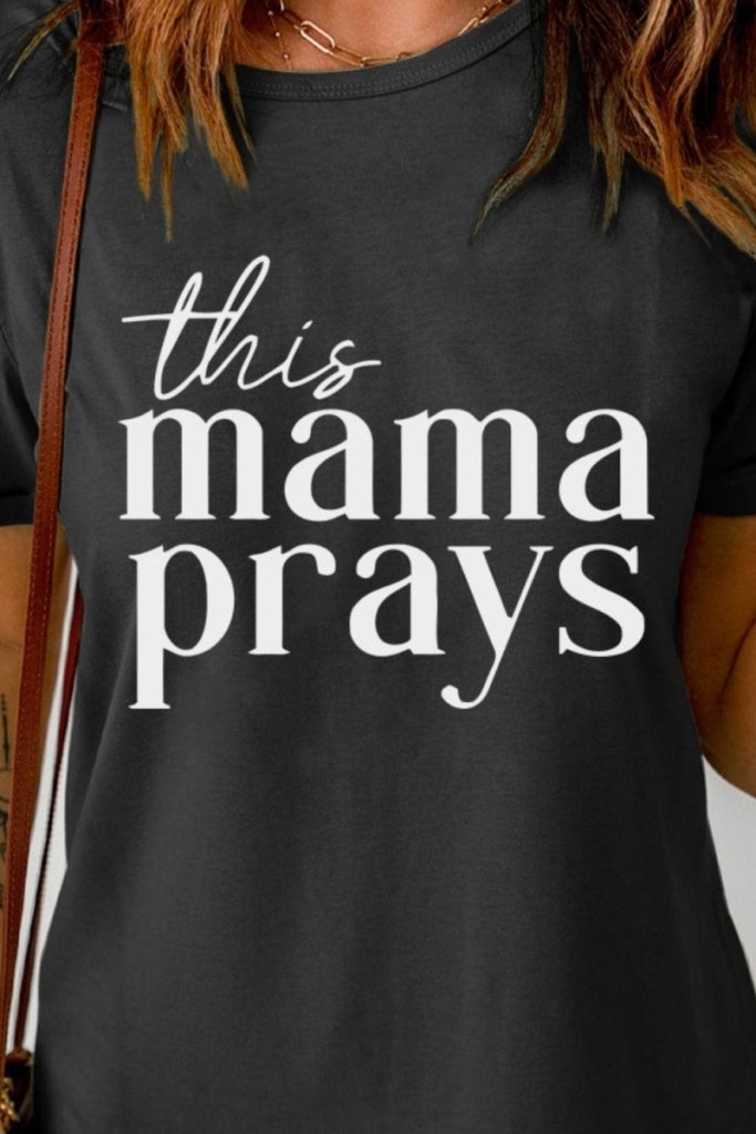 THIS MAMA PRAYS Graphic Tee - Black by Trendsi from FREYA’S CLOSET