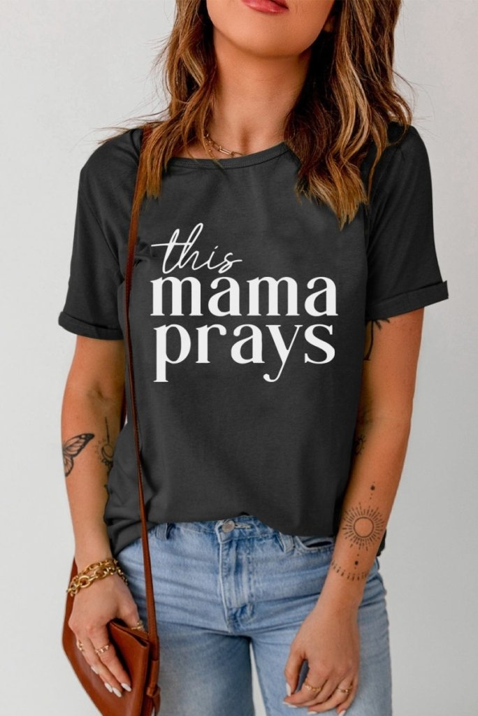 THIS MAMA PRAYS Graphic Tee - Black by Trendsi from FREYA’S CLOSET